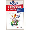 1000 chorvatských slovíček - ilustrovaný slovník