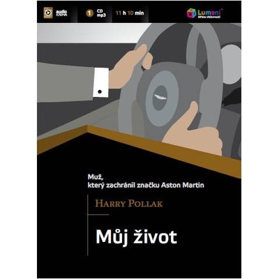 Můj život - Muž, který zachránil značku Aston Martin, audio kniha - Harry Pollak