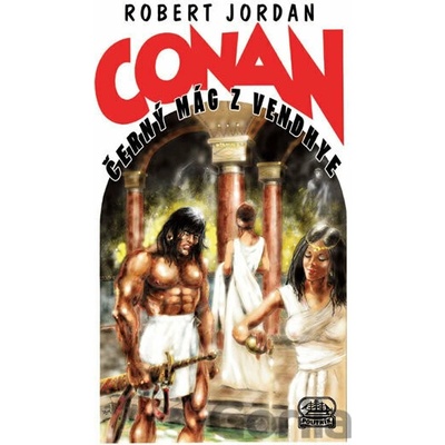Conan Černý mág z Vendhye - Robert Jordan