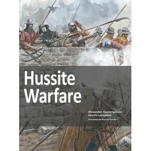 Hussite Warfare | Alexander Querengässer, Sascha Lunyakov (ISBN: 9783963600173)