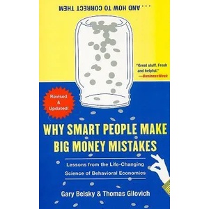 Why Smart People Make Big Money Mistakes. . . And How to Correct Them (ISBN: 9781439163368)
