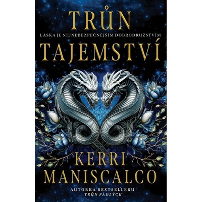 Trůn tajemství - Maniscalco Kerri