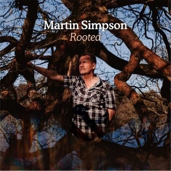 SIMPSON, MARTIN - ROOTED CD