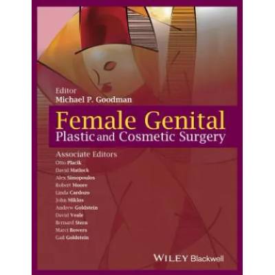 Female Genital Plastic and Cosmetic Surgery | Michael P Goodman