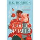 Good Spirits - B.K. Borison