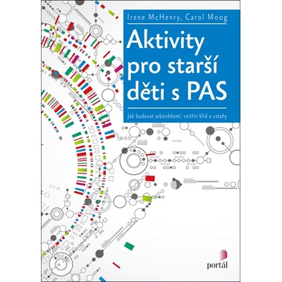 Aktivity pro starší děti s PAS - Irene McHenry, Carol Moog