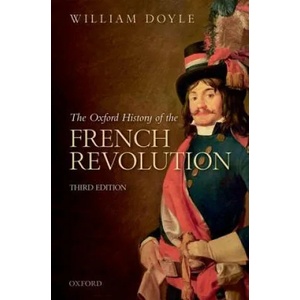 Oxford History of the French Revolution | Doyle, William (ISBN: 9780198804932)