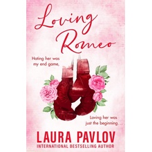 Loving Romeo - Laura Pavlov