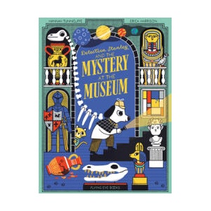 Detective Stanley and the Mystery at the Museum (ISBN: 9781838742119)