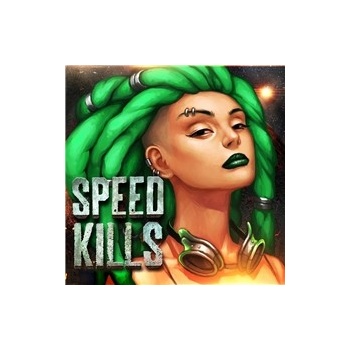 Speed Kills