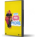 Say No! More
