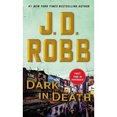 Dark in Death - J. D. Robb, Nora Robertsová
