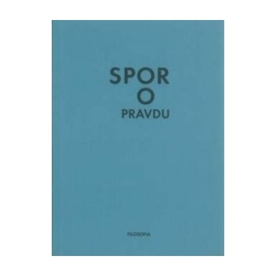 Spor o pravdu