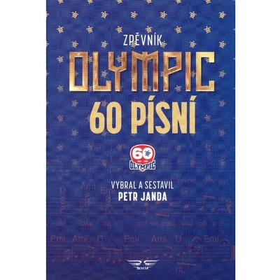 OLYMPIC zpěvník 60 písní vybral Petr Janda