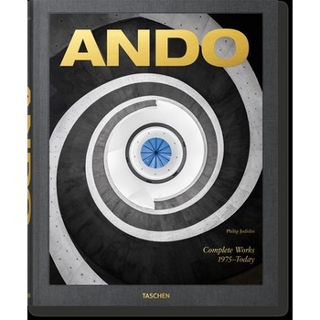 Ando. Complete Works 1975-Today.… Philip Jodidio