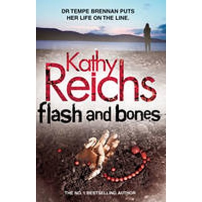 Flash and Bones - Kathy Reichs