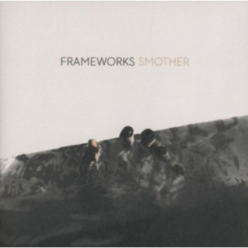 FRAMEWORKS: SMOTHER CD