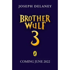 Brother Wulf: The Last Spook | Joseph Delaney (ISBN: 9780241568453)