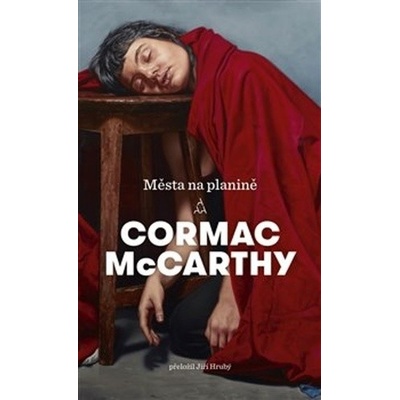 Města na planině - Cormac McCarthy