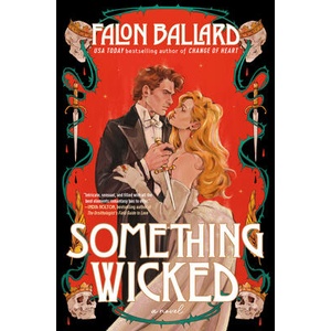 Something Wicked | BALLARD FALON (ISBN: 9780593854679)