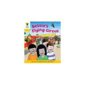 Oxford Reading Tree: Level 5: Decode and Develop Bessie's Flying Circus | Roderick Hunt, Annemarie Young, Alex Brychta (2011)