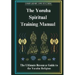 The Yoruba Spiritual Training Manual | Michael Perez (2024)