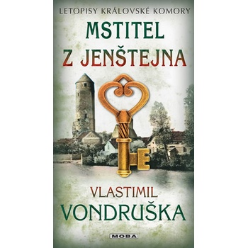 Mstitel z Jenštejna - Letopisy královské - Vlastimil Vondruška