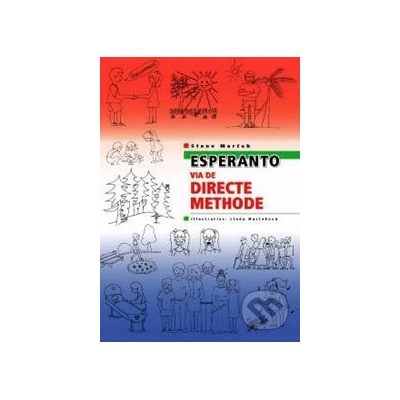 Esperanto via de directe methode - Stano Marček