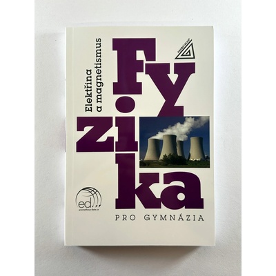 Fyzika pro gymnázia - Elektřina a magnetismus