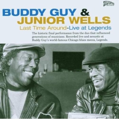 GUY, BUDDY & JUNIOR WELLS - LAST TIME AROUND -LIVE LP