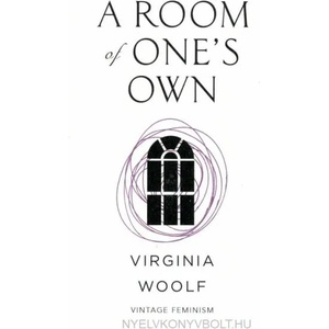 Room of One's Own (Vintage Feminism Short Edition) | Virginia Woolf (ISBN: 9781784874476)