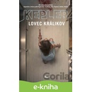 Lovec králikov - Lars Kepler