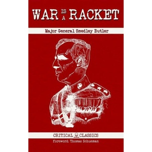 War is a Racket | Smedley Butler (ISBN: 9781737668626)