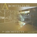 Architecture for Architects