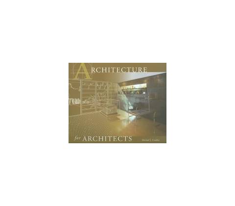 Architecture for Architects