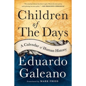 Children of the Days | Eduardo Galeano (ISBN: 9781568584782)