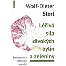 Knihy Léčivá síla divokých bylin a zeleniny - Wolf-Dieter Storl