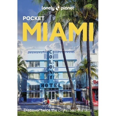 Lonely Planet Pocket Miami - Lonely Planet