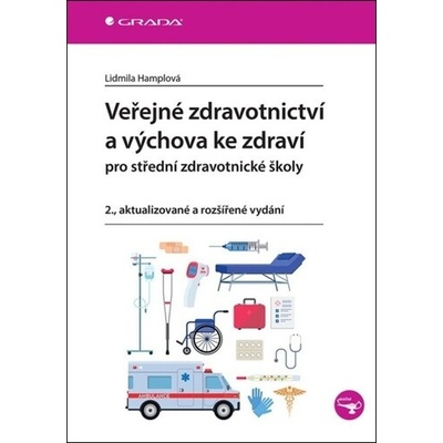 Veřejné zdravotnictví a výchova ke zdraví pro SZŠ - Lidmila Hamplová