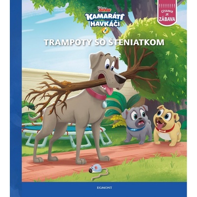 Kamaráti havkáči: Trampoty so šteniatkom