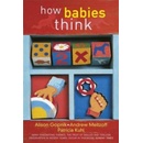 How Babies Think : The Science of Childhood - Alison Gopnik - Paperback
