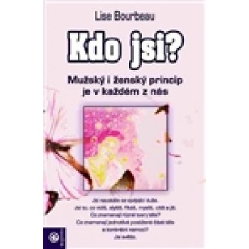 Kdo jsi? - Lise Bourbeau