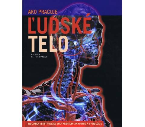 Ľudské telo - Peter Abrahams