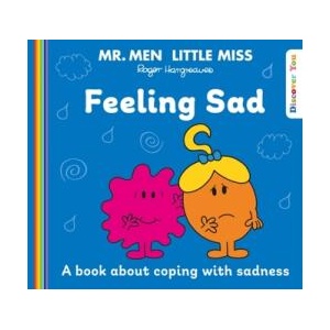 Mr. Men Little Miss: Feeling Sad | Roger Hargreaves (ISBN: 9780008533885)