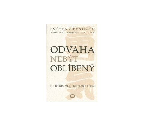 Odvaha nebýt oblíbený