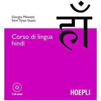Corso di lingua hindi. Con 2 CD Audio | Smiti T. Gupta, Giorgio Milanetti