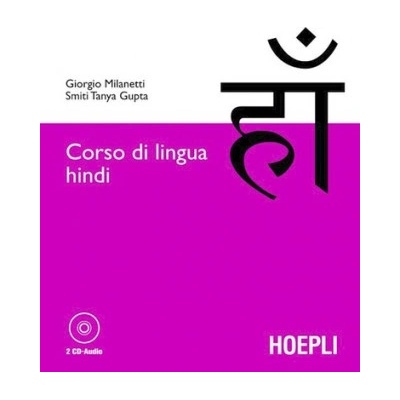 Corso di lingua hindi. Con 2 CD Audio | Smiti T. Gupta, Giorgio Milanetti