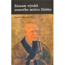 Záznam výroků zenového mistra Džóšúa