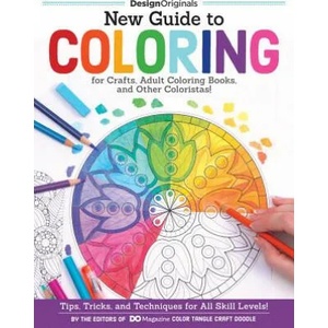 New Guide to Coloring for Crafts, Adult Coloring Books, and Other Coloristas! (ISBN: 9781497200876)