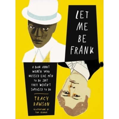 Harper Collins Publishers Let Me Be Frank | Tracy Dawson